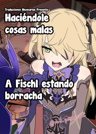 Deisui Shita Fischl Ni Warui Koto O Suru Hanashi?Haciéndole cosas malas a Fischl estando borracha