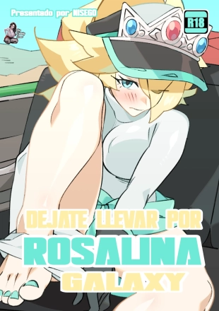 Drift into Rosalina's Galaxy?Déjate Llevar Por Rosalina Galaxy