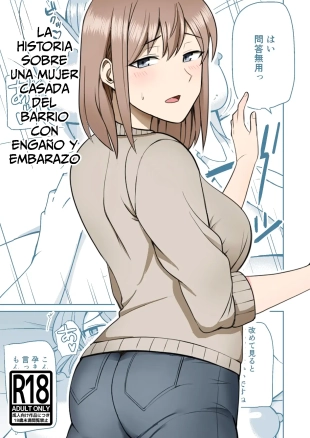 Kinjo no Hitozuma o Netotte Haramaseru Hanashi?Una Historia sobre una Mujer Casada del Barrio con Engaño y Embarazo